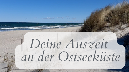 Auszeit an der Ostseeküste